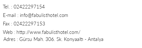 Fabulist Boutique Hotel telefon numaralar, faks, e-mail, posta adresi ve iletiim bilgileri